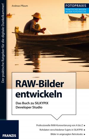 Book cover of Foto Praxis RAW-Bilder entwickeln