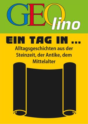 Cover of GEOlino - Ein Tag in …