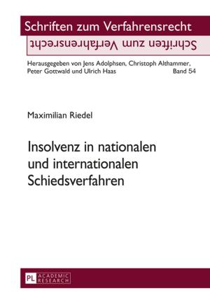 Cover of the book Insolvenz in nationalen und internationalen Schiedsverfahren by Ali Mumin Ahad
