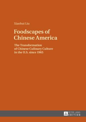 Cover of the book Foodscapes of Chinese America by Claire Stewart, Edward Lee Lamoureux, Steven L. Baron
