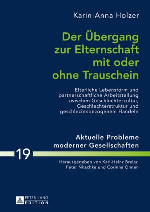 Cover of the book Der Uebergang zur Elternschaft mit oder ohne Trauschein by Simone Holz