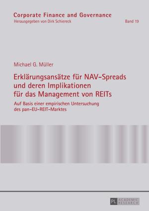 Cover of Erklaerungsansaetze fuer NAV-Spreads und deren Implikationen fuer das Management von REITs