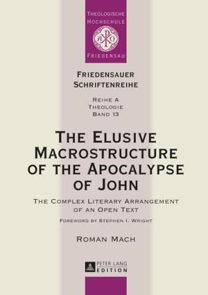 Cover of the book The Elusive Macrostructure of the Apocalypse of John by Stefania M. Maci
