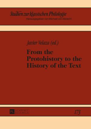 Cover of the book From the Protohistory to the History of the Text by Sylvia Lorenz