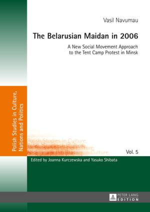 Cover of the book The Belarusian Maidan in 2006 by Chris McKinny