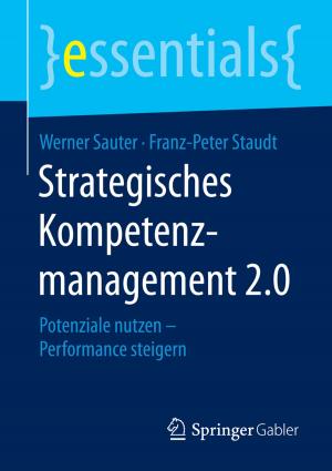 Cover of the book Strategisches Kompetenzmanagement 2.0 by Peter Buchenau, Birte Balsereit