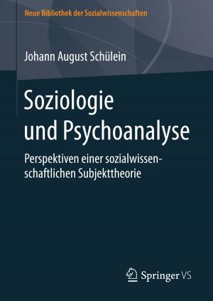 Cover of the book Soziologie und Psychoanalyse by Rüdiger Schacht