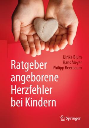 Cover of the book Ratgeber angeborene Herzfehler bei Kindern by Min Zhang, Jun Zhang, Hong Zhou