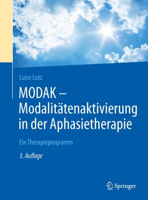 Cover of the book MODAK - Modalitätenaktivierung in der Aphasietherapie by Stefan Ritter, Ursula Voß