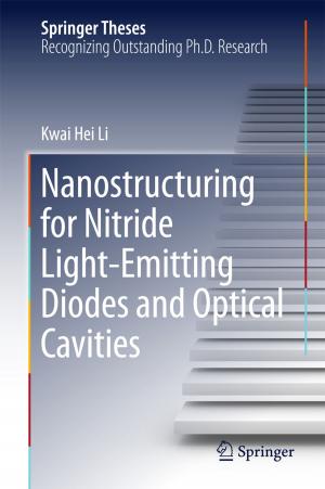 Cover of the book Nanostructuring for Nitride Light-Emitting Diodes and Optical Cavities by Patrick S. Renz, Bruno Frischherz, Irena Wettstein