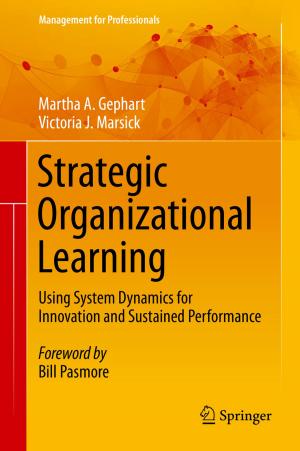 Cover of the book Strategic Organizational Learning by Kyung Soo Lee, Joungho Han, Man Pyo Chung, Yeon Joo Jeong