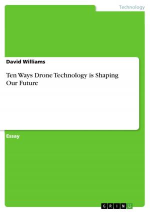 Book cover of Ten Ways Drone Technology is Shaping Our Future