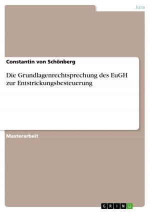 Cover of the book Die Grundlagenrechtsprechung des EuGH zur Entstrickungsbesteuerung by Nadine Herdmann