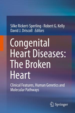 Cover of the book Congenital Heart Diseases: The Broken Heart by Sung-Min Hong, Anh-Tuan Pham, Christoph Jungemann