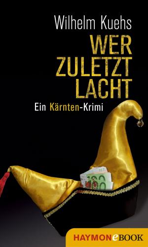 Cover of the book Wer zuletzt lacht by Herbert Dutzler