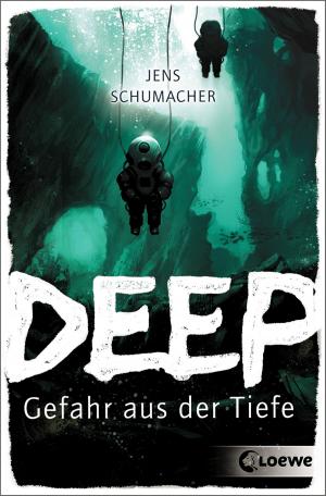 Cover of the book Deep - Gefahr aus der Tiefe by JE Hunter