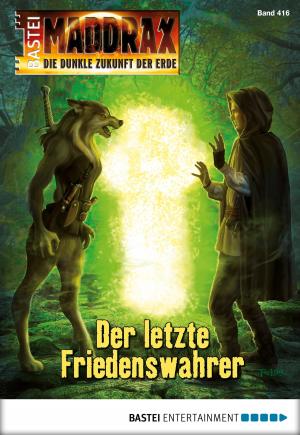 Cover of the book Maddrax - Folge 416 by Verena Kufsteiner