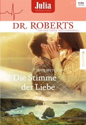 Cover of the book Die Stimme der Liebe by ANNA DEPALO, MAXINE SULLIVAN, RACHEL BAILEY, Cathleen Galitz