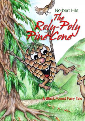 Cover of the book The Roly-Poly Pine Cone by Nancy Bujara