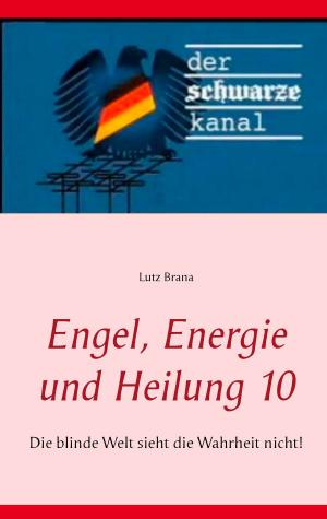 Cover of the book Engel, Energie und Heilung 10 by Dominik Sommerer
