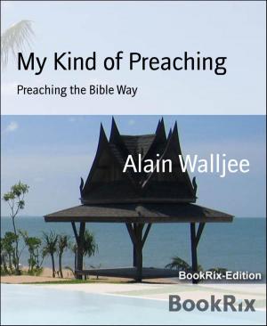 Cover of the book My Kind of Preaching by Arthur Tombstone