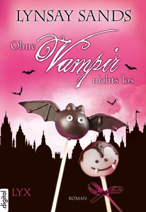 Cover of the book Ohne Vampir nichts los by Andrea Cremer