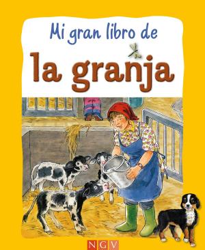 Cover of the book Mi gran libro de la granja by Sabine Durdel-Hoffmann, SizzleBrothers
