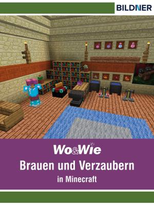 Book cover of Brauen und Verzaubern in Minecraft