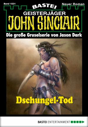 Cover of the book John Sinclair - Folge 1531 by Stefan Frank