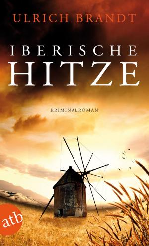 Cover of the book Iberische Hitze by Caroline Bernard