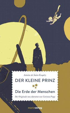 Cover of the book Der kleine Prinz Die Erde der Menschen by Friedrich Hölderlin