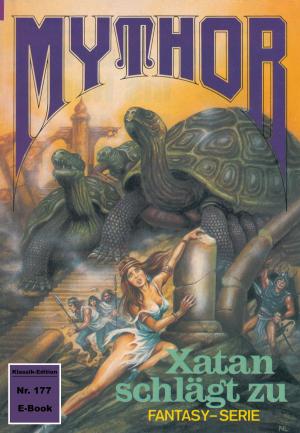 Book cover of Mythor 177: Xatan schlägt zu