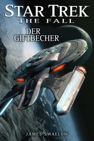 Book cover of Star Trek - The Fall 4: Der Giftbecher
