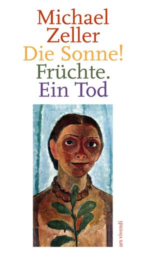 Cover of the book Die Sonne! Früchte. Ein Tod (eBook) by Thomas Palzer