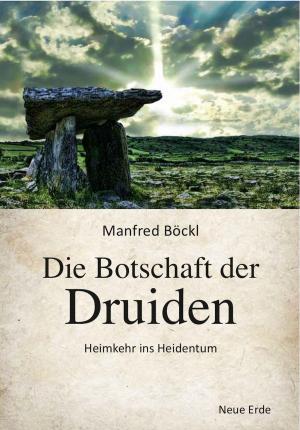 Cover of the book Die Botschaft der Druiden by Tanis Helliwell