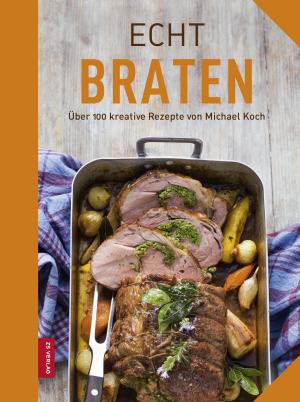 Cover of the book Echt Braten by Britta Wiegelmann