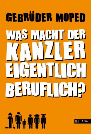 bigCover of the book Was macht der Kanzler eigentlich beruflich? by 