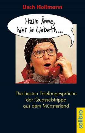 Cover of the book Hallo Änne, hier is Lisbeth ... by Bernd Zeller