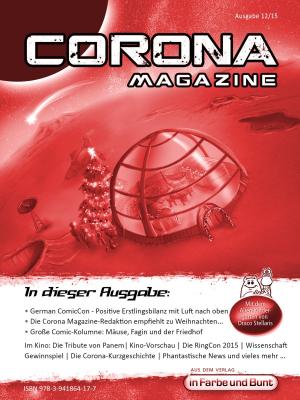 Cover of the book Corona Magazine 12/2015: Dezember 2015 by C. R. Schmidt, Weltenwandler