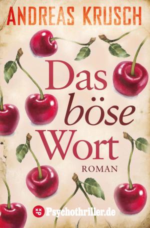 Cover of the book Das böse Wort by Anette Strohmeyer