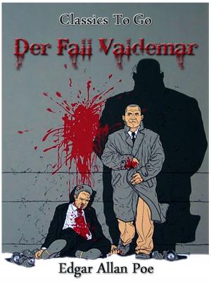 Cover of the book Der Fall Valdemar by Josephine Daskam Bacon