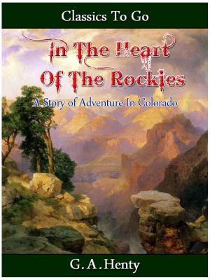 Cover of the book In the Heart of the Rockies by Margaret Sutton