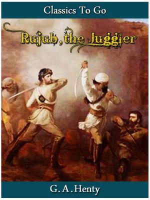 Cover of the book Rujub, the Juggler by Charles Baudelaire