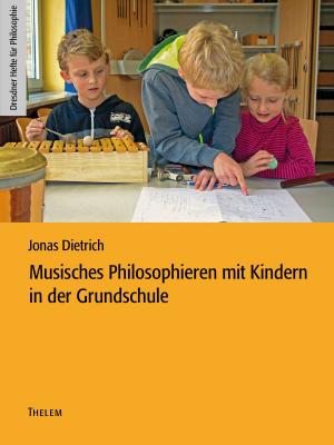 Book cover of Musisches Philosophieren mit Kindern in der Grundschule