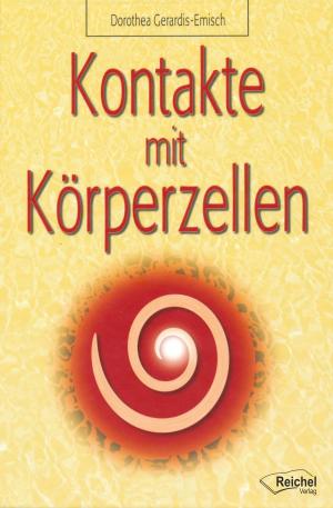 Cover of the book Kontakte mit Körperzellen by Erich Berger