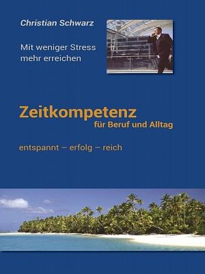 Book cover of Zeitkompetenz für Beruf und Alltag