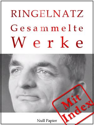 Book cover of Joachim Ringelnatz - Gesammelte Werke