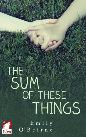 Cover of the book The Sum of These Things by L.T. Smith