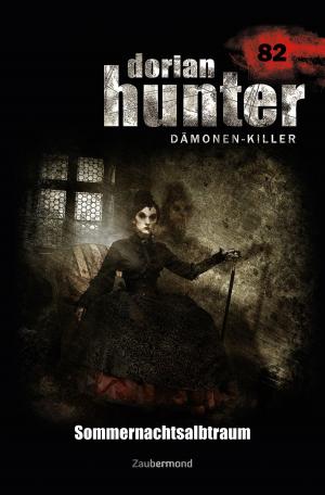 Cover of Dorian Hunter 82 – Sommernachtsalbtraum