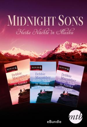 Cover of the book Midnight Sons - Heiße Nächte in Alaska by Danielle Stevens